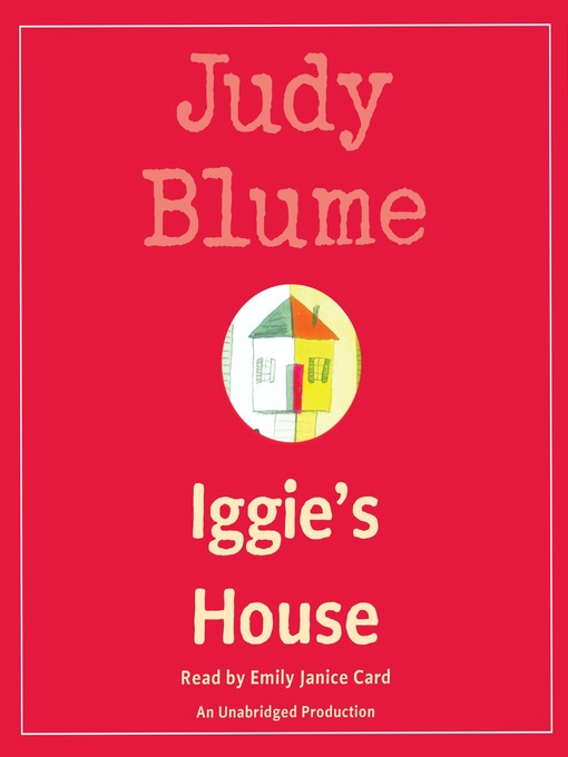 Title details for Iggie's House by Judy Blume - Wait list